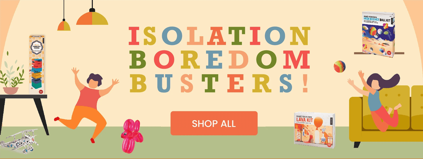 How to keep the kids entertained in isolation...Deep breaths, we're here to help! - Homing Instincts