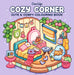 Wyo, Coco | Cozy Corner Colouring Book 45 Pages 8 x 8 Inch