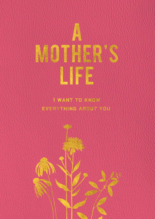 Editors of Chartwell | Mother’s Life Journal Imitation Leather Cover Thoughtful Prompts