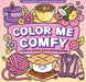 Peter Pauper Press | Color Me Comfy Adult Coloring Book