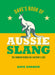 Andrew, Dave | Dave’s Book of Aussie Slang