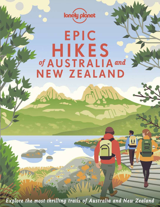 Lonely Planet | Epic Hikes of Australia & New Zealand Guide
