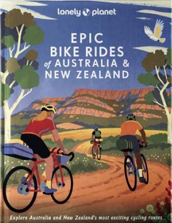Lonely Planet | Epic Bike Rides of Australia and New Zealand