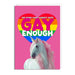 Scarpa Imports | Buddy Fernandez-Not Gay Enough-Card-Besties