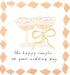 Scarpa Imports | The Happy Couple On Your Wedding Day Glasses W/ Bow & Border-Card