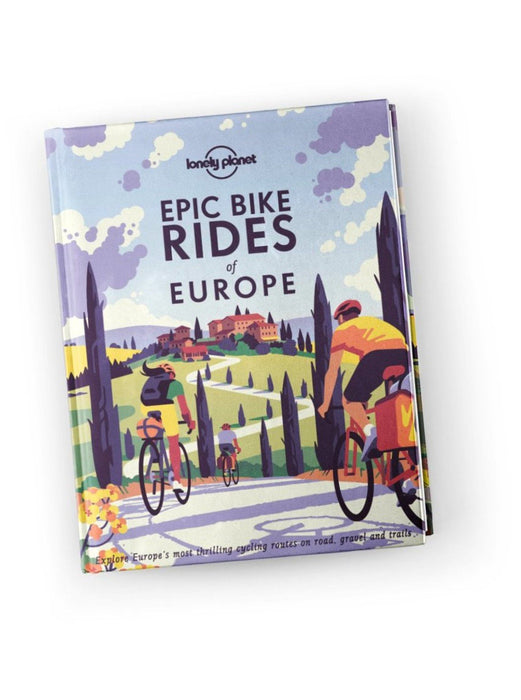 Epic Bike Rides of Europe-Lonely Planet-Homing Instincts