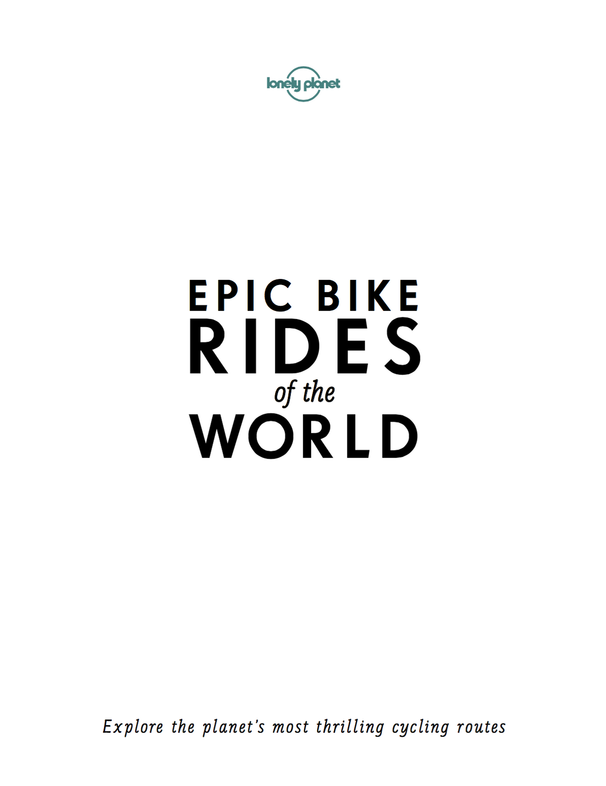 Epic Bike Rides of the World — Homing Instincts