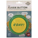 IS Gift | Aussie Button-IS Gift-Homing Instincts