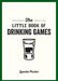 Little Book of Drinking Games-Brumby Sunstate-Homing Instincts