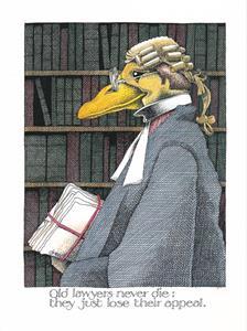 Old Lawyers Card - "Old lawyers never die: they just lose their appeal"-Homing Instincts