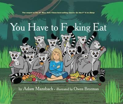 You Have to F**king Eat Book-Brumby Sunstate-Homing Instincts